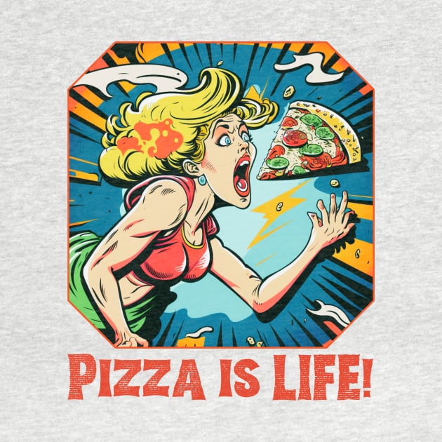 Pizza Is Life Graphic, Living Life to the Fullest, Pizza Lover, Bold Graphic, Woman Eating Pizza by Coffee Conceptions